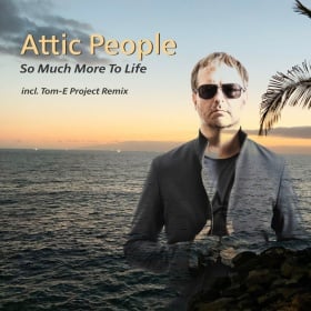 ATTIC PEOPLE - SO MUCH MORE TO LIFE